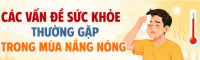 Các vấn đề sức khỏe thường gặp mùa nắng nóng